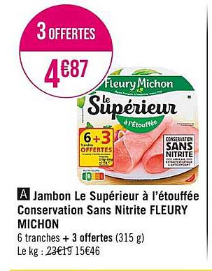 jambon le supérieur à l'étouffée conservation sans nitrite fleury michon
