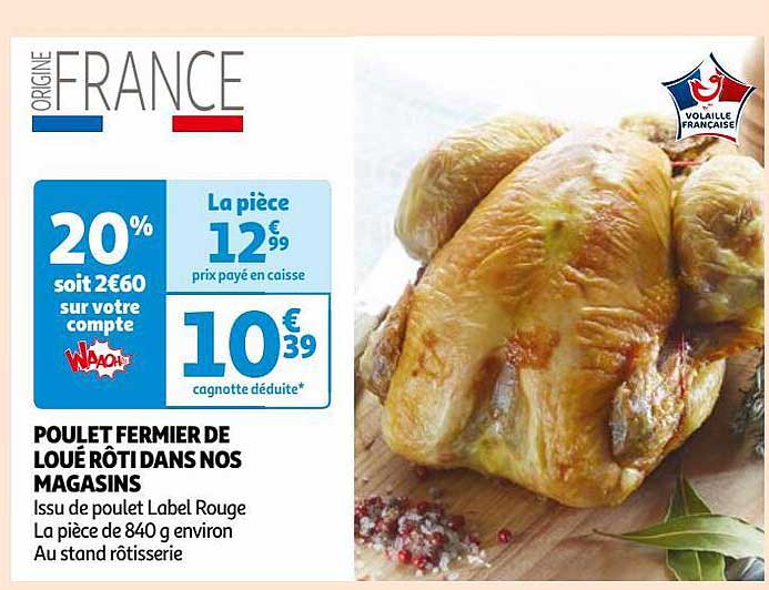 poulet fermier de loué rôti dans nos magasins