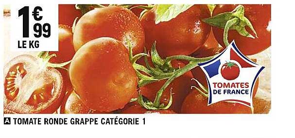 Tomate Ronde Grappe Catégorie 1