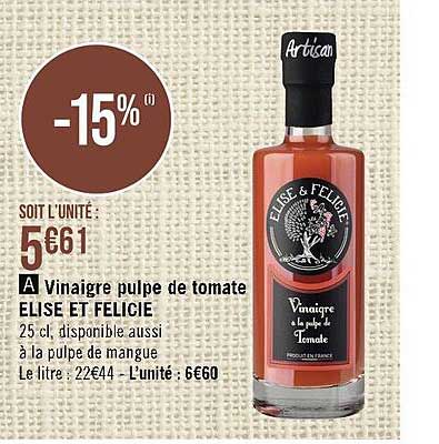 vinaigre pulpe de tomate elise et felicie