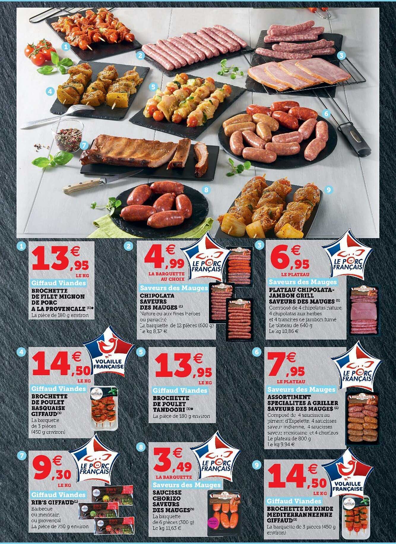 brochette de filet mignon de porc à la provençale, chipolata, plateau chipolata jambon grill, brochette de poulet, assortiment spécialités à griller, rib & giffaud, saucisse chorizo-saveurs des mauges