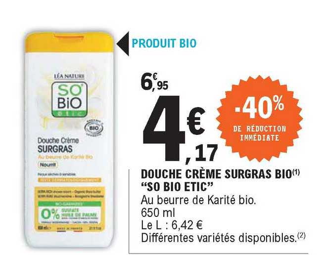 Douche Crème Surgras Bio "so Bio Etic" -40% De Réduction Immédiate