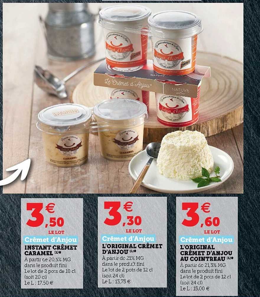 Instant Crémet Caramel, L'original Crémet D'anjou, L'original Crémet D'anjou Au Cointreau Crémet