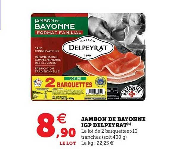 Jambon De Bayonne Igp Delpeyrat