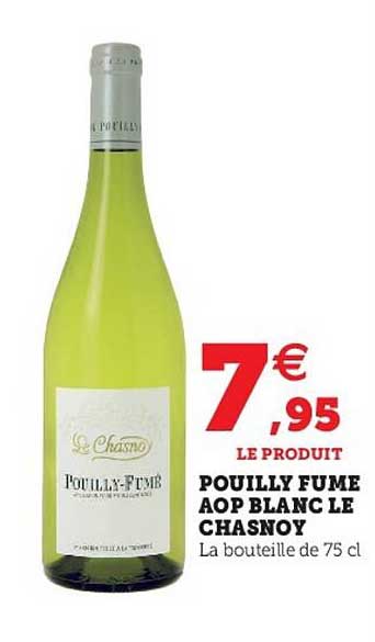 pouilly fumé aop blanc le chasnoy