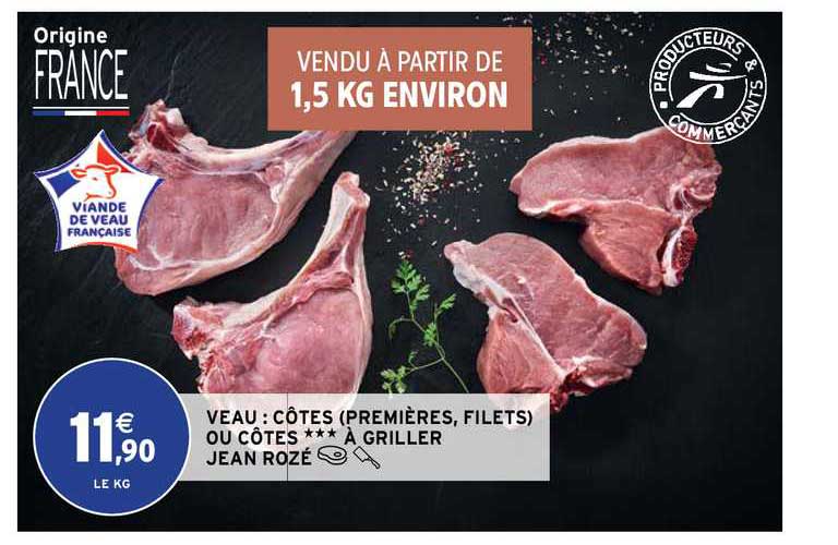 veau : côtes (premières, filets) ou côtes à griller jean rozé