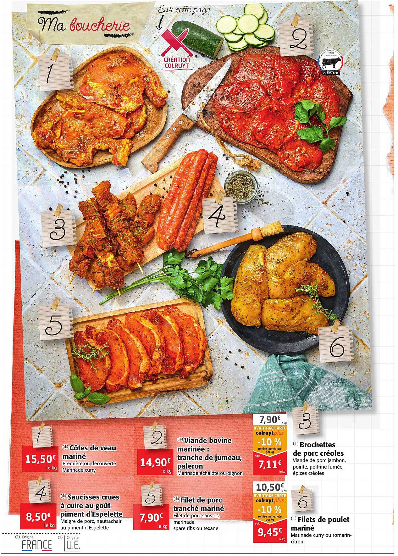 côtes de veau mariné, saucisses crues à cuire au goût piment d'espelette, viande bovine marinée : tranche de jumeau, paleron, filet de porc tranché mariné, brochettes de porc créoles