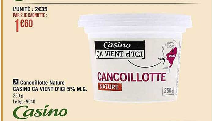 cancoillotte nature casino ca vient d'ici 5% m.g.