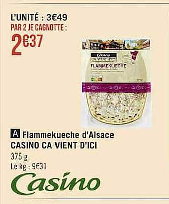 flammekueche d'alsace casino ca vient d'ici