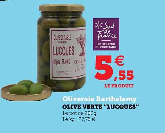 olive verte "lucques" oliveraie barthelemy
