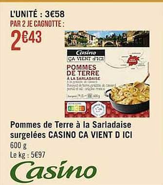 pommes de terre à la sarladaise surgelées casino ca vient d'ici