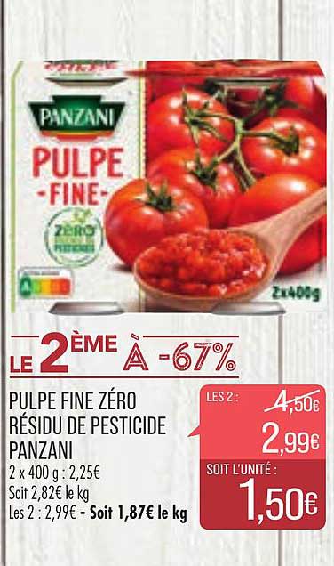 pulpe fine zéro résidu de pesticide panzani