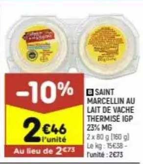 saint marcellin au lait de vache thermisé igp 23% mg