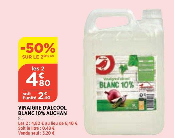 vinaigre d'alcool blanc 10% auchan