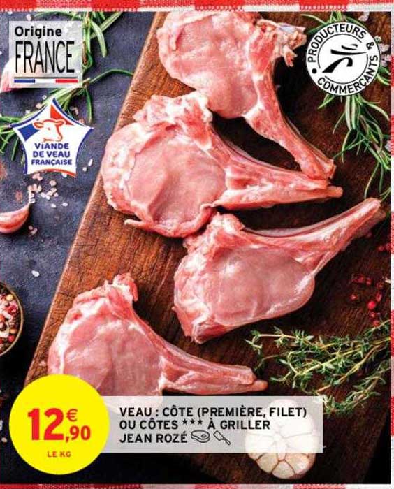 veau : côte (première, filet) ou côtes***à griller jean rozé
