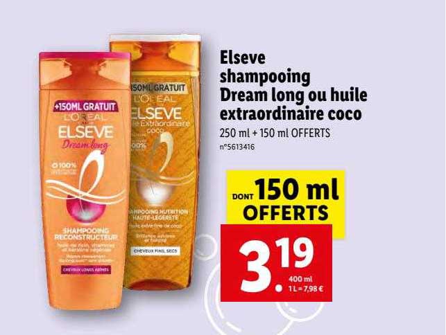 elseve shampooing dream long ou huile extraordinaire coco