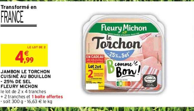 jambon le torchon cuisiné au bouillon -25% de sel fleury michon