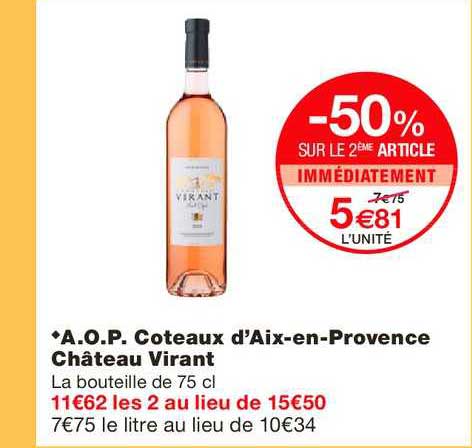 a.o.p. coteaux d'aix en provence château virant -50% sur le 2ème article