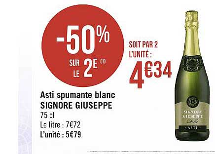 asti spumante blanc signore giuseppe -50% sur le 2e