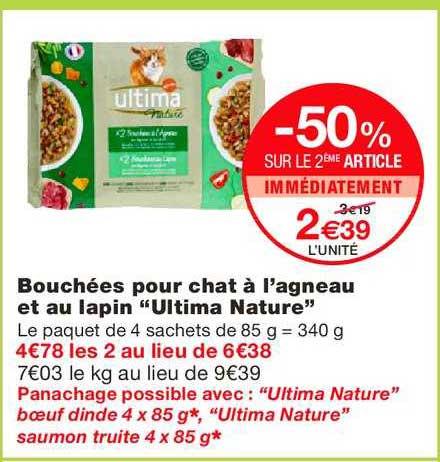 bouchées pour chat à l'agneau et au lapin ultima nature -50% sur le 2ème article