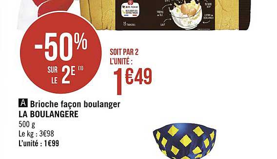 Brioche Façon Boulanger La Boulangère -50% Sur Le 2e