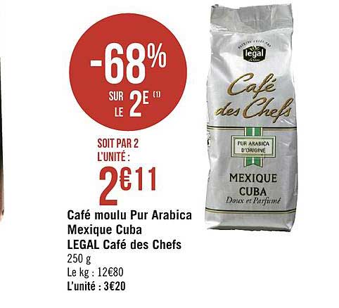 café moulu pur arabica mexique cuba café des chefs legal -68% sur le 2e