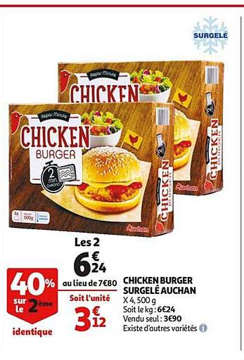 chicken burger surgelé auchan 40% sur le 2ème identique