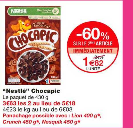 Chocapic Nestlé -60% Sur Le 2ème Article