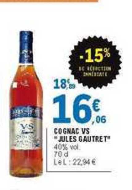 Cognac Vs Jules Gautret -15% De Réduction Immédiate