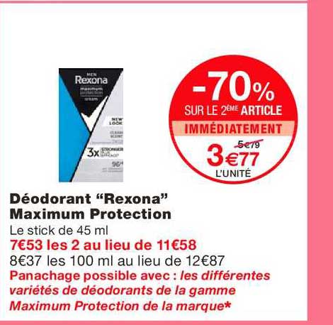 Déodorant Rexona Maximum Protection -70% Sur Le 2ème Article