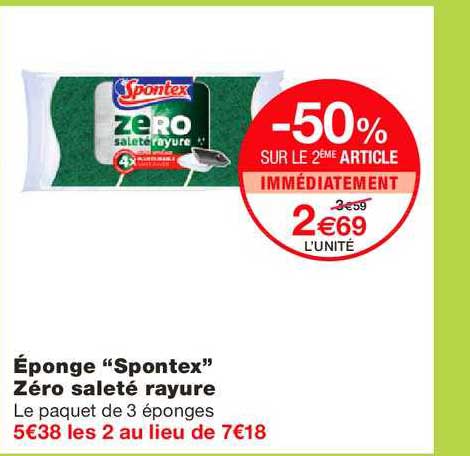 éponge spontex zero saleté rayure -50% sur le 2ème article