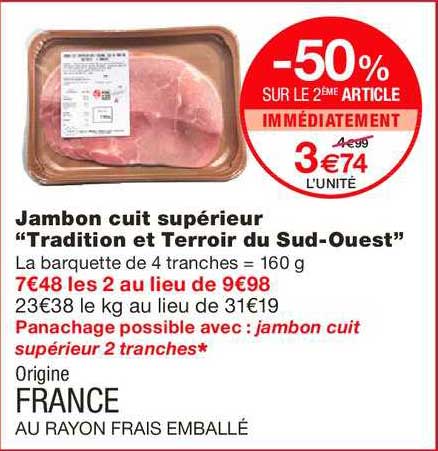 jambon cuit supérieur tradition et terroir du sud ouest