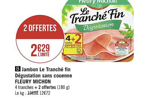 Jambon Le Tranché Fin Dégustation Sans Couenne Fleury Michon