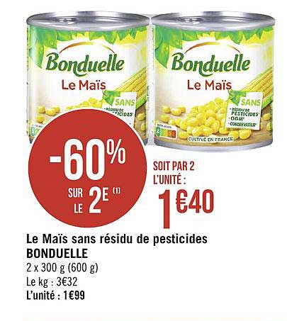 le maïs sans résidu de pesticides bonduelle -60% sur le 2e