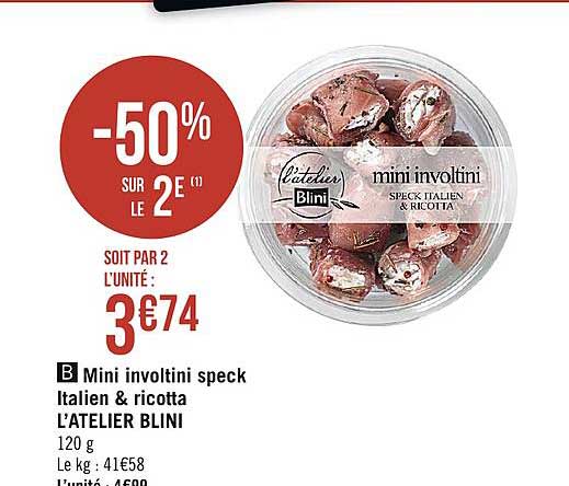 mini involtini speck italien & ricotta l'atelier blini -50% sur le 2e