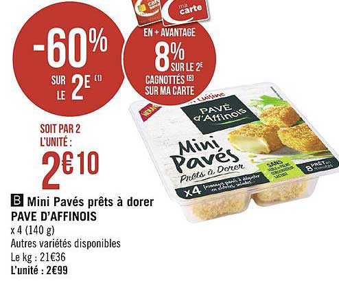 mini pavés prêts à dorer pavé d'affinois -60% sur le 2e