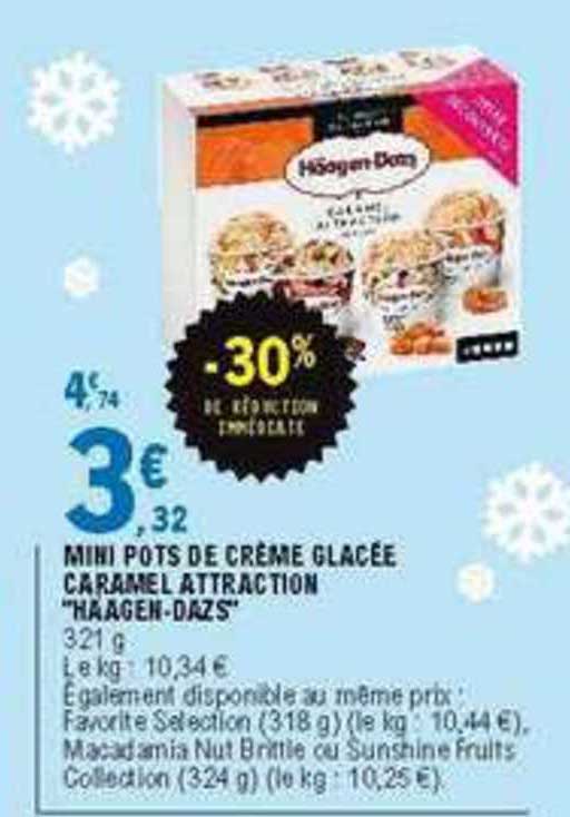 mini pots de crème glacée caramel attraction haagen dazs -30% de réduction immédiate