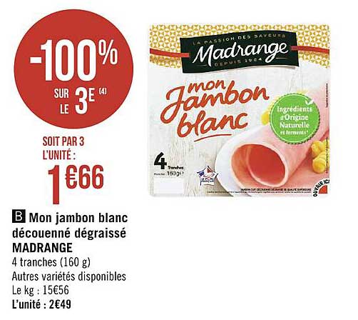mon jambon blanc découenné dégraissé madrange -100% sur le 3e