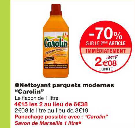 nettoyant carolin parquets modernes -70% sur le 2ème article