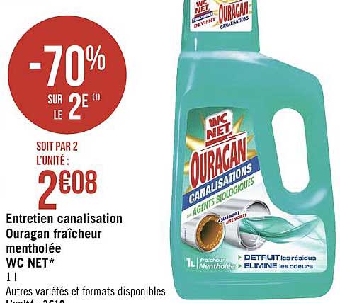 ouragan canalisation wc net fraîcheur mentholée -70% sur le 2e