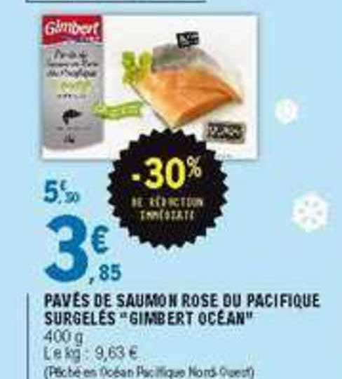 pavés de saumon rose ou pacifique surgelés gimbert océan -30% de réduction immédiate