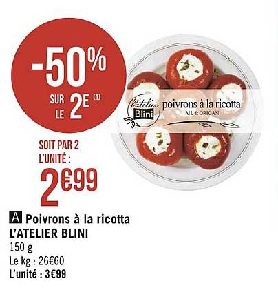 poivrons à la ricotta l'atelier blini -50% sur le 2e
