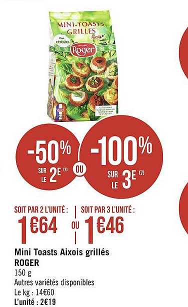 Roger Mini Toasts Grillés Aixois -50% Sur Le 2e Ou -100% Sur Le 3e
