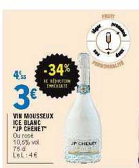 vin mousseux ice blanc jp chenet -34% de réduction immédiate