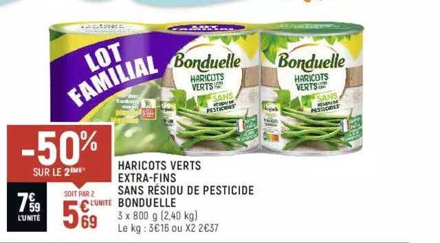 haricots verts extra fins sans résidu de pesticide bonduelle -50% sur le 2ème