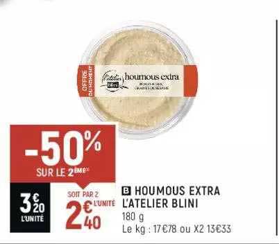 houmous extra l'atelier blini -50% sur le 2ème