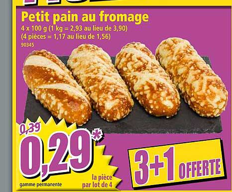 Petit Pain Au Fromage 3+1 Offerte