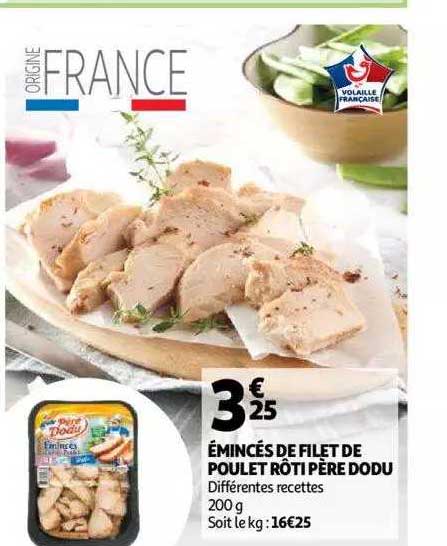 émincés de filet de poulet rôti père dodu