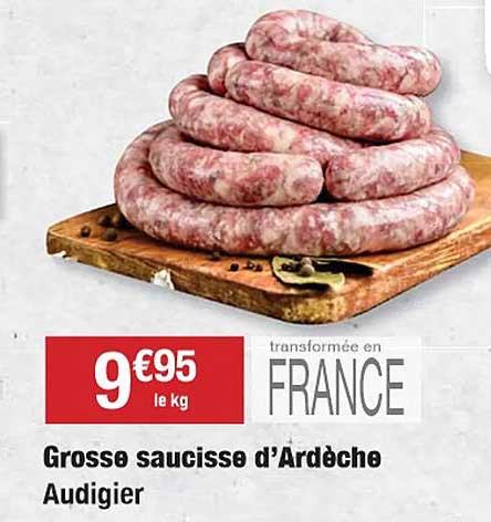 Grosse Saucisse D'ardèche Audigier