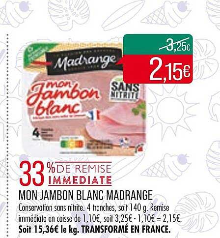 mon jambon blanc madrange